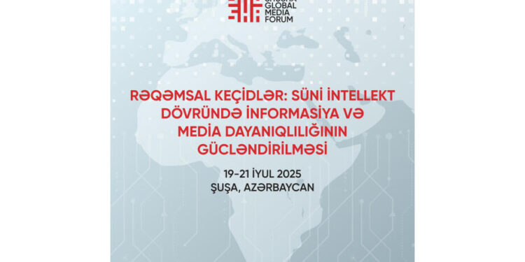 Bu gün 3-cü Şuşa Qlobal Media Forumu işə başlayır