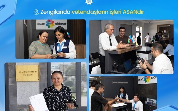 Zəngilanda vətəndaşların işləri ASANdır