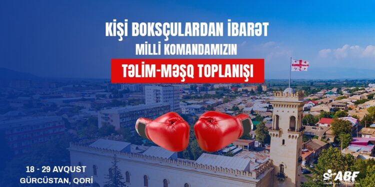 Azərbaycan millisi dünya çempionatına son hazırlıqları Qoridə keçəcək