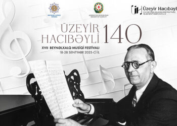 Üzeyir Hacıbəyli XVII Beynəlxalq Musiqi Festivalı başlayır