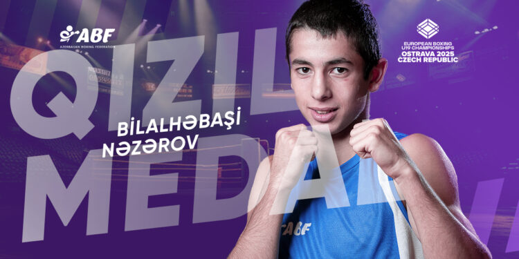 Boksçularımızdan Avropa çempionatında 5 medal: Bilalhəbaşi Nəzərov ikiqat qitə çempionu olub