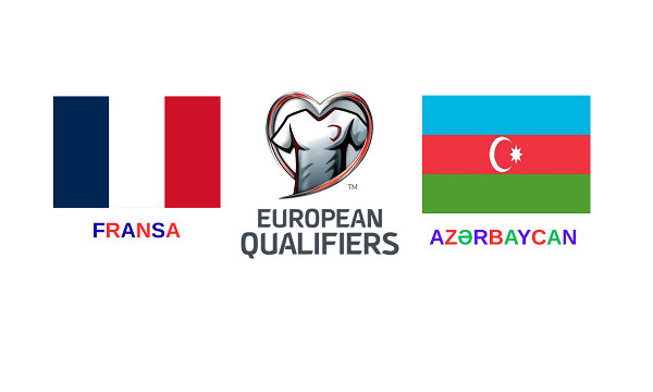 AZƏRBAYCAN milli komandası Fransa milli komandasının qonağıdır-START HEYƏTLƏR