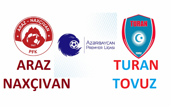 "Araz-Naxçıvan" "Turan Tovuz"u qəbul edir-START HEYƏTLƏR