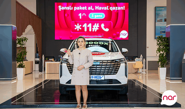 “Nar” daha bir abunəçisini “Haval H6 Ultra” avtomobili ilə sevindirdi