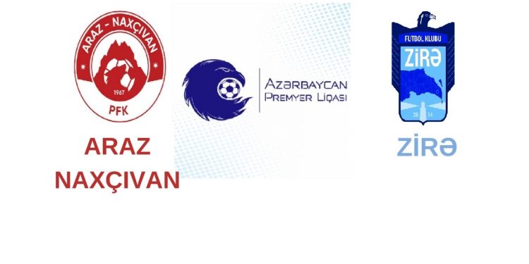 "Araz-Naxçıvan" "Zirə"ni qəbul edir-START HEYƏTLƏR