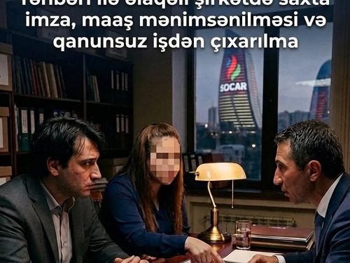 ŞOK İTTİHAM - Keçmiş SOCAR rəhbəri ilə əlaqəli şirkətdə saxta imza, maaş mənimsənilməsi və qanunsuz işdən çıxarılma - VİDEO