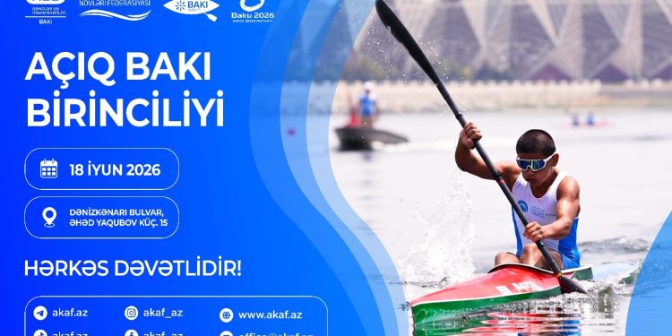 Avarçəkmə və kanoe üzrə açıq Bakı birinciliyi keçiriləcək