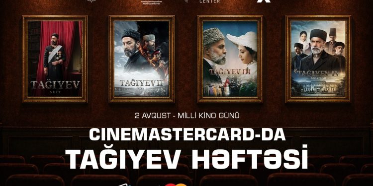 Milli Kino Günü münasibətilə CineMastercard-da “Tağıyev” filmləri həftəsi keçiriləcək