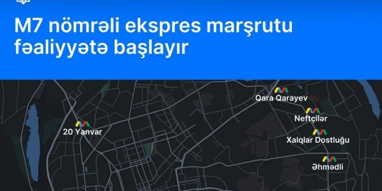 M7 nömrəli ekspres marşrutu fəaliyyətə başlayır