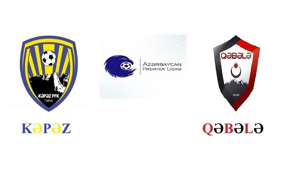 "Kəpəz" "Qəbələ"ni qəbul edir-START HEYƏTLƏR