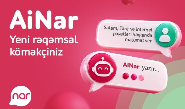 “Nar” “AiNar” rəqəmsal köməkçisini istifadəyə verdi